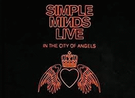 Simple Minds : Live in the City of Angels